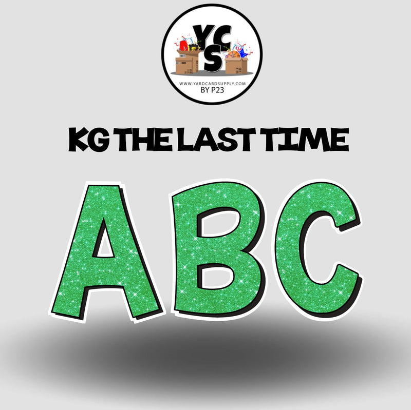 KG The Last Time 23 Inch GLITTER CONSONANT Set