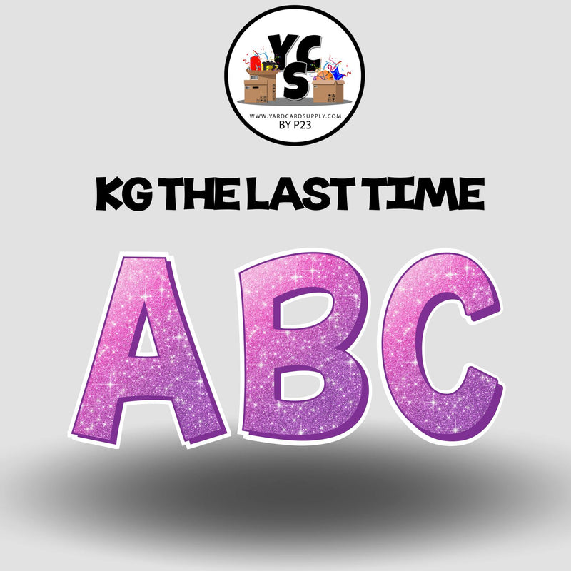 KG The Last Time 23 Inch GLITTER ALPHABET Set